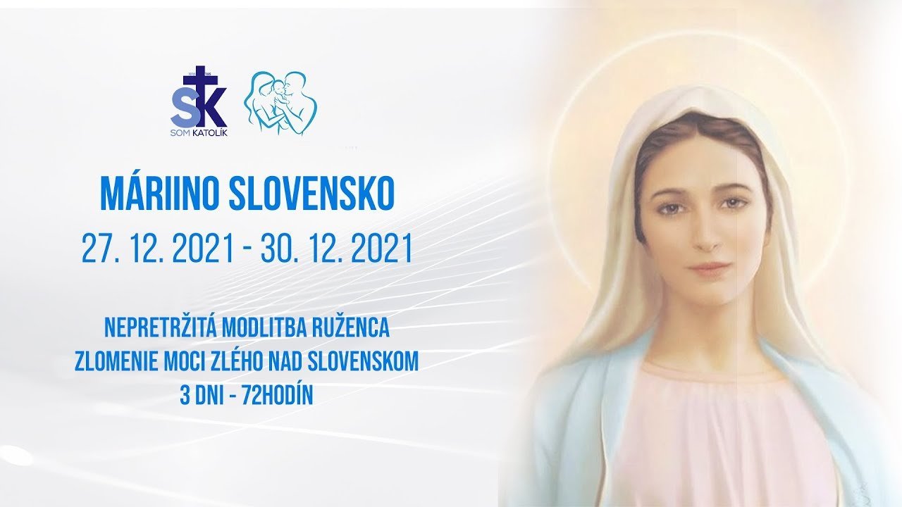 Máriino Slovensko – Zlomenie moci zlého nad Slovenskom