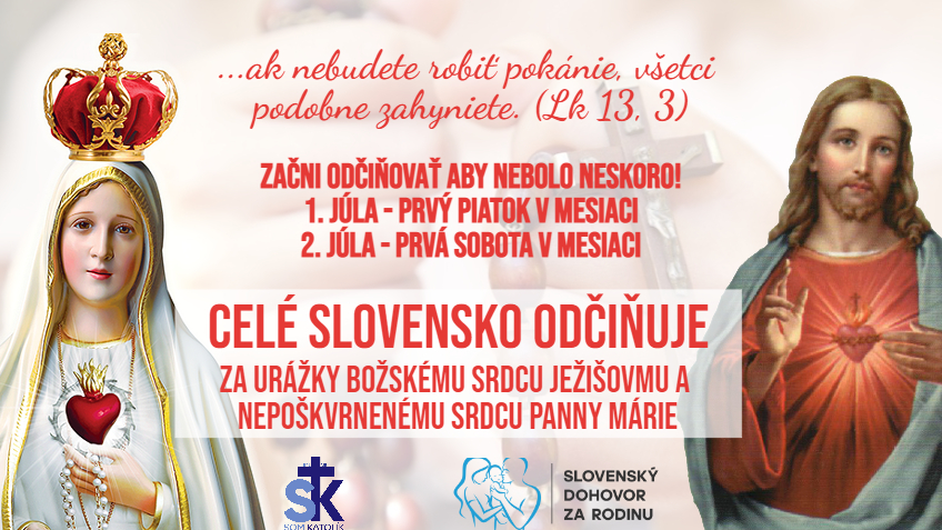 PRVÝ PIATOK - ZA SLOVENSKO PRED EUCHARISTIOU A FATIMSKÁ SOBOTA Z KLINU NA ORAVE!! POZÝVAME 2.7. o 7:00 3